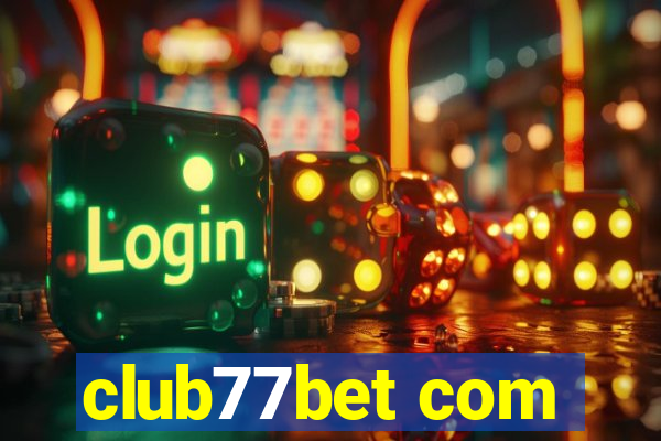 club77bet com